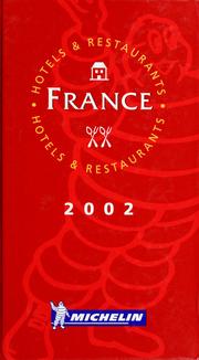 Cover of: France 2002: selection of hotels and restaurants