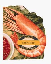 The totally shrimp cookbook by Helene Siegel