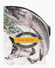 Cover of: The totally salmon cookbook