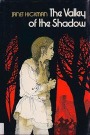 Cover of: The valley of the shadow. by Janet Hickman