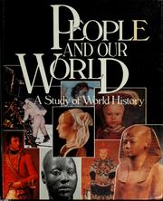 Cover of: People and our world: a study of world history