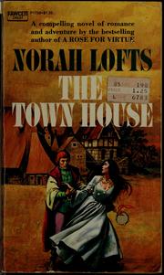 Cover of: The town house by Norah Lofts