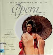 Cover of: The young person's guide to the opera: with music from the great operas on CD