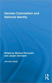 Cover of: German colonialism and national identity | Michael Perraudin