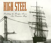 Cover of: High Steel: Building the Bridges Across San Francisco Bay