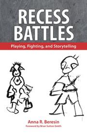 Cover of: Recess battles: playing, fighting, and storytelling