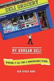 Cover of: My Korean deli by Ben Ryder Howe, Ben Ryder Howe