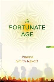 Cover of: A fortunate age: a novel