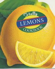 The totally lemons cookbook by Helene Siegel