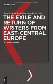 Cover of: The exile and return of writers from East-Central Europe: a compendium