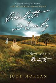 Cover of: Charlotte and Emily: novel of the Brontës
