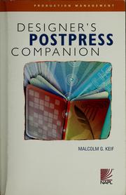 Designer's postpress companion by Malcolm G. Keif