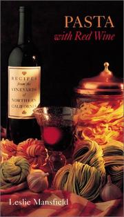 Cover of: Pasta with red wine by Leslie Mansfield