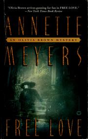 Free love by Annette Meyers