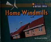 Cover of: Home windmills by Cherese Cartlidge, Cherese Cartlidge