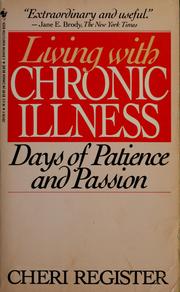 Cover of: Living with chronic illness by Cheri Register