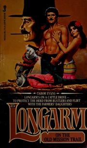 Cover of: Longarm on the old mission trail