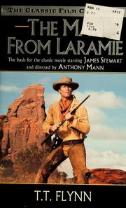 Cover of: The man from Laramie by T. T. Flynn