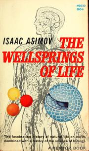 Cover of: The Wellsprings of Life by Isaac Asimov