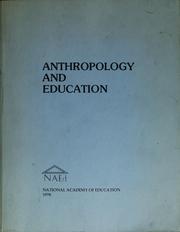 Cover of: Anthropology and education by National Academy of Education