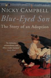 Cover of: Blue-eyed son: the story of an adoption