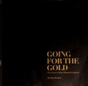 Cover of: Going for the gold: the story of Black women in sports