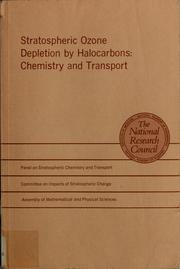 Cover of: Stratospheric ozone depletion by halocarbons | National Academy of Sciences. National Research Council