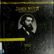 Cover of: John Muir: naturalist and explorer