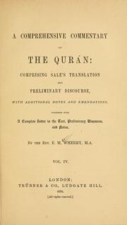 Cover of: A comprehensive commentary on the Qurán: comprising Sale's translation and preliminary discourse, with additional notes and emendations; together with a complete index to the text, preliminary discourse and notes