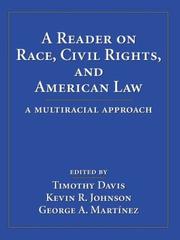 Cover of: A Reader on Race, Civil Rights, and American Law: A Multiracial Approach