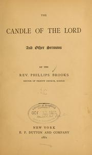 Cover of: The candle of the Lord, and other sermons ... by Phillips Brooks