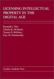 Cover of: Licensing intellectual property in the digital age