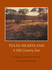 Cover of: Texas heartland: a hill country year