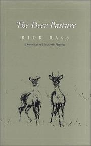 Cover of: The deer pasture by Rick Bass