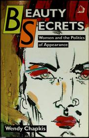 Cover of: Beauty secrets: women and the politics of appearance