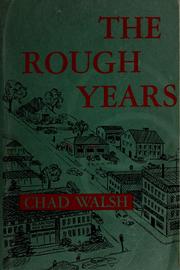 Cover of: The rough years