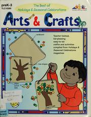Cover of: The best of Holidays & seasonal celebrations: arts & crafts