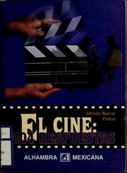 Cover of: El cine by Alfredo Naime Padua