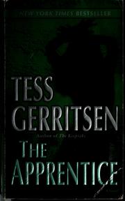 Cover of: The apprentice | Tess Gerritsen