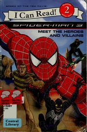 Cover of: Spider-Man 3 : meet the heroes and villains