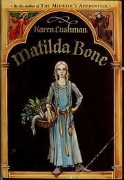 Matilda Bone by Karen Cushman