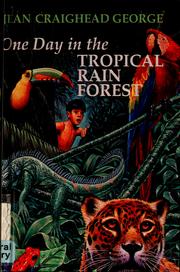 Cover of: One day in the tropical rain forest by Jean Craighead George