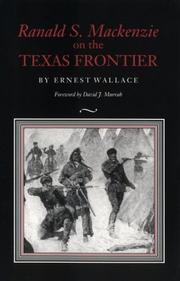 Cover of: Ranald S. Mackenzie on the Texas frontier