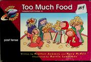 Cover of: Too much food: past tense : adapted from Exodus 16