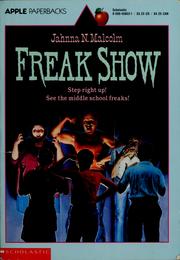 Cover of: Freak show by Jahnna N. Malcolm