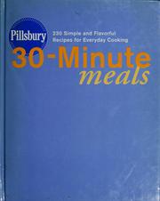 Cover of: Pillsbury 30-minute meals: 230 simple and flavorful recipes for everyday cooking