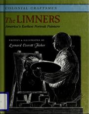 Cover of: The limners: America's earliest portrait painters