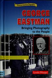 Cover of: George Eastman: bringing photography to the people