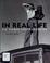 Cover of: In real life