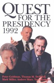Cover of: Quest for the presidency, 1992 by by Peter Goldman ... [et al.].